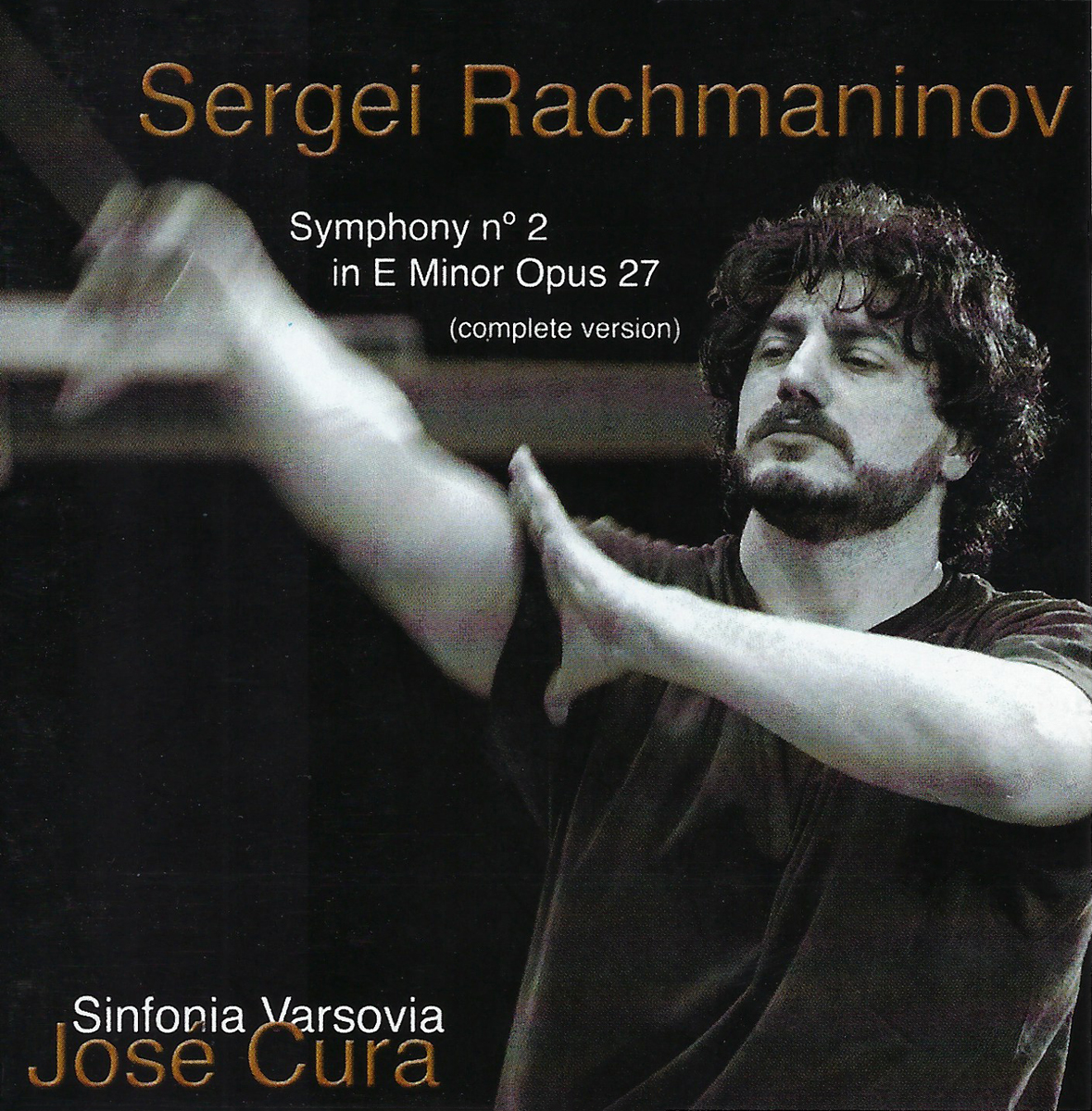 Jos Cura, Conductor, Rachmaninov 2nd Symphony CD Release 2002.